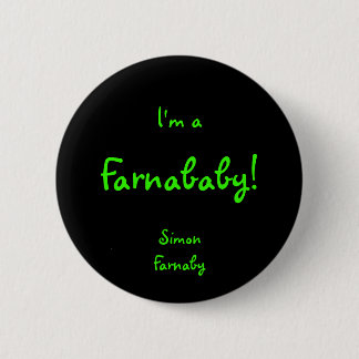 Farnababy 6 Cm Round Badge