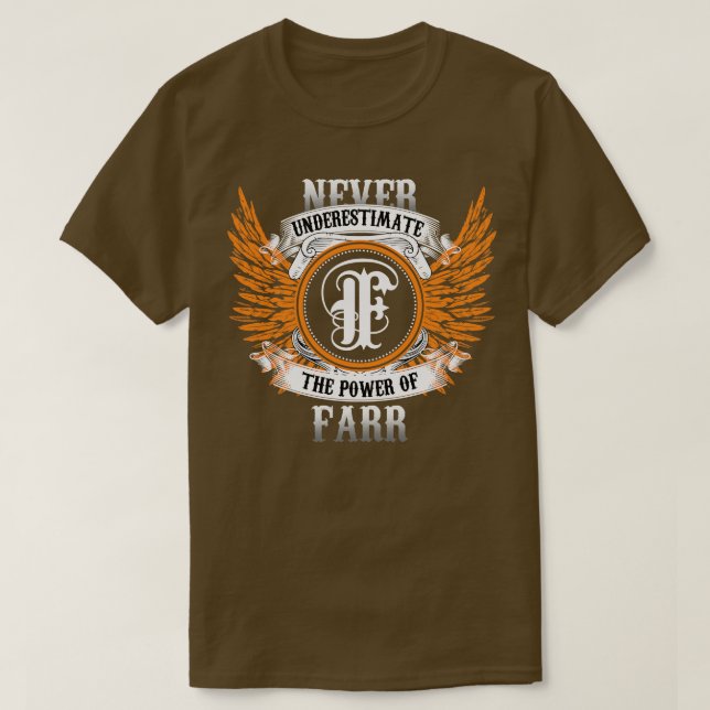 Farr Name Shirt Never Underestimate The Power Of F (Design Front)