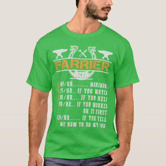 Farrier Hourly Rate Farrier Horse funny T-Shirt