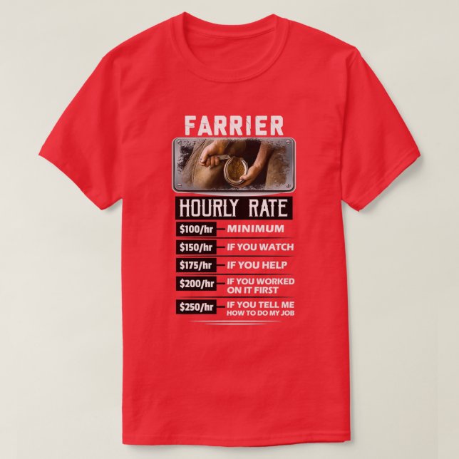 farrierx27s Hourly Rate T-Shirt (Design Front)