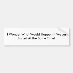 Fart Bumper Sticker