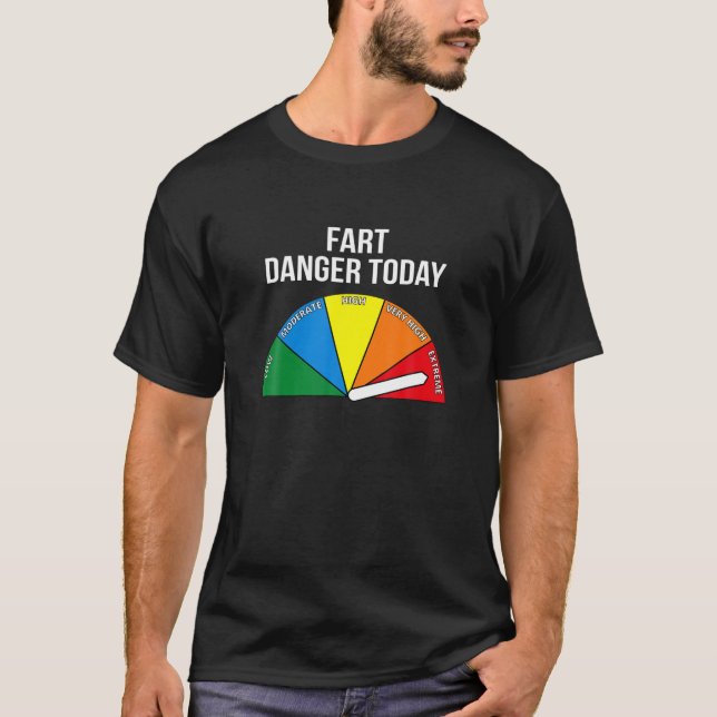 Fart Danger Extreme Funny Fire Danger Sign Fart Jo T-Shirt (Front)