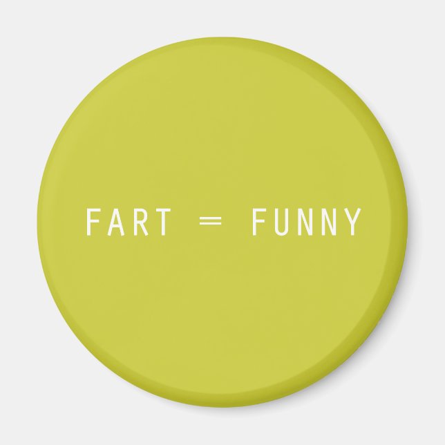 Fart = Funny Magnet (Front)
