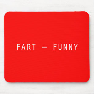 Fart = Funny Mouse Mat