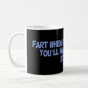 Fart Hug Strong Coffee Mug