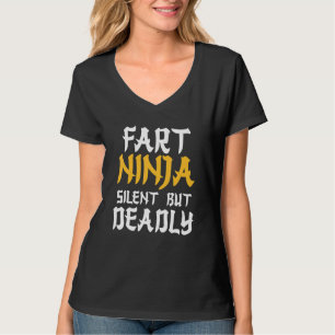 Fart Ninja Silent But Deadly Bathroom Humour T-Shirt
