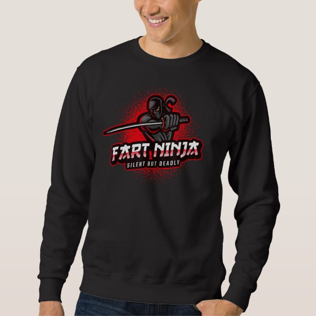 Fart Ninja Warrior Spy Silent But Deadly Funny Gra Sweatshirt (Front)