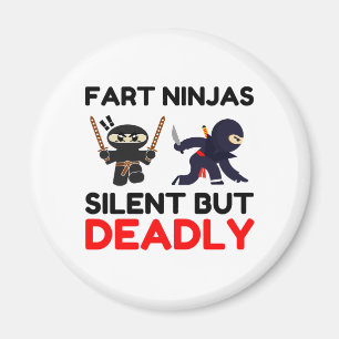 Fart Ninjas Silent But Deadly Magnet