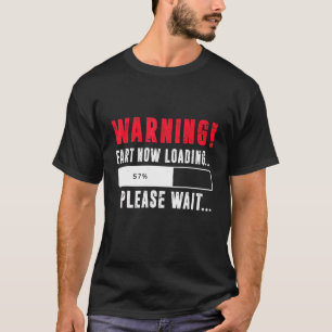 Fart Now Loading Please Wait  Farting Joke Men T-Shirt
