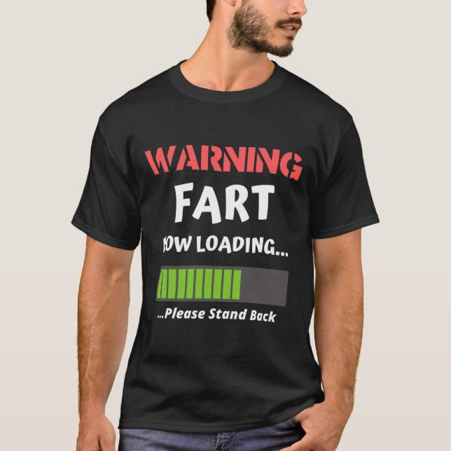 Fart Now Loading Rude Offensive Fart Humor Classic T-Shirt (Front)
