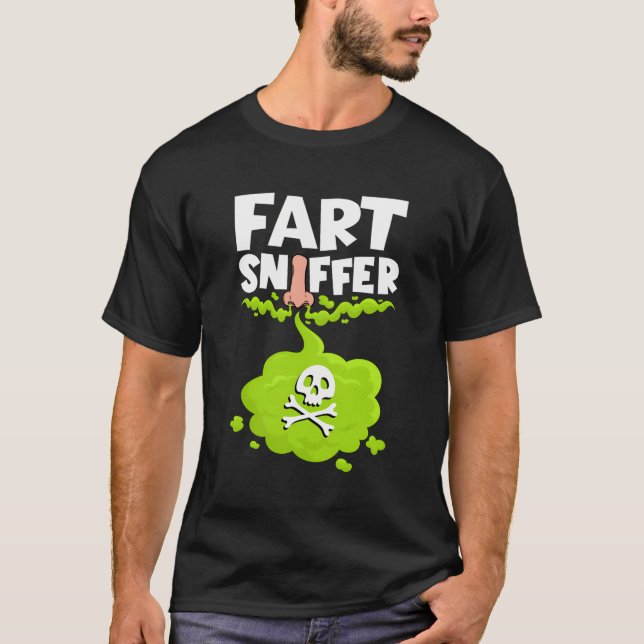 Fart Sniffer Shirt Fart Smeller Shirt Weird Funny  (Front)