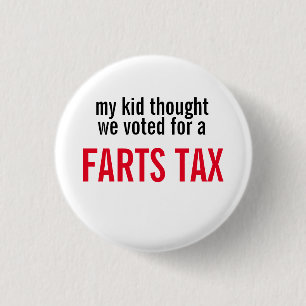 Fart Tax 3 Cm Round Badge