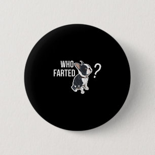 Farted Fun French Bulldog Quote 6 Cm Round Badge