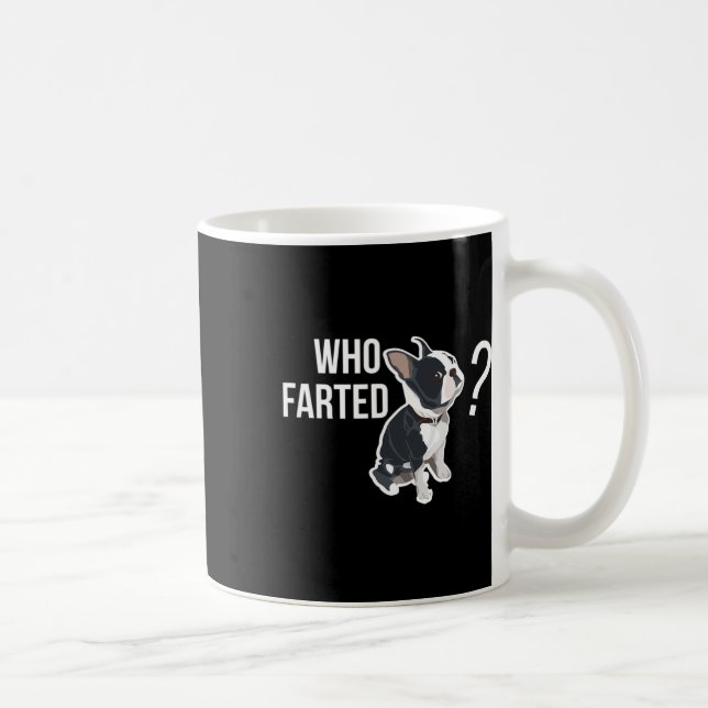 Farted Fun French Bulldog Quote  Coffee Mug (Right)