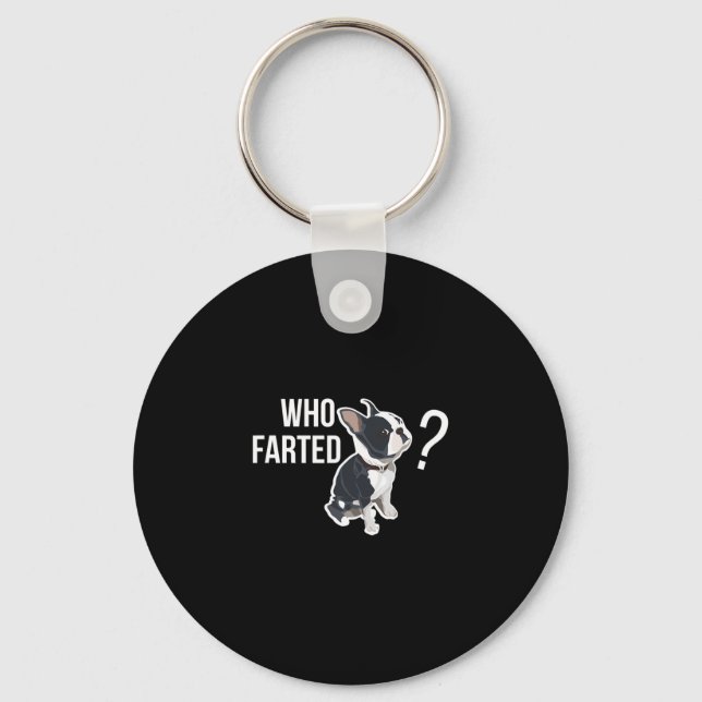Farted Fun French Bulldog Quote  Key Ring (Front)