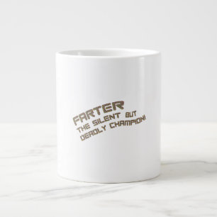 FARTER - The Silent but Deadly Champion! Large Coffee Mug