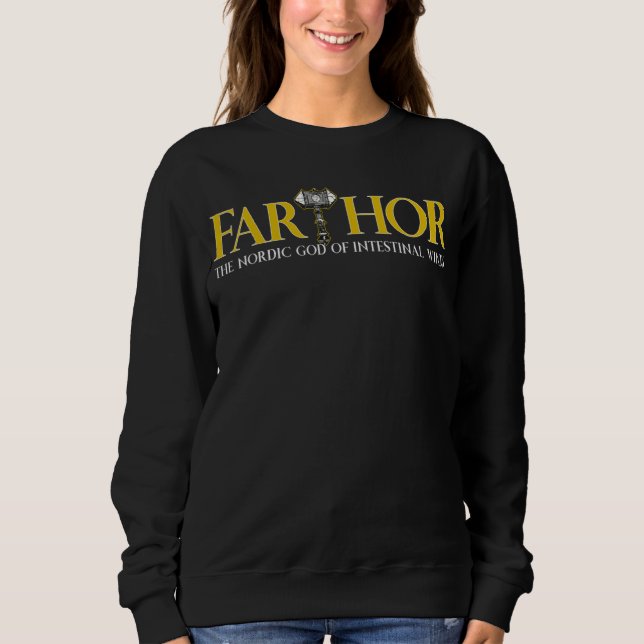 Farther Day Farthor Sweatshirt (Front)