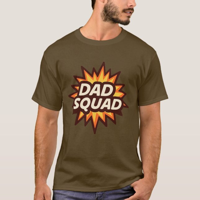 Farther's day Dad Squad T-Shirt (Front)