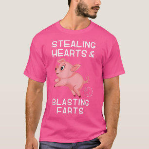 Farting funny pig saying Stealing Hearts and Blast T-Shirt
