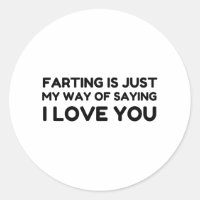 FARTING SAYING I LOVE YOU