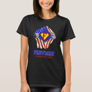 Fartman Go Ahead Pull My Finger, American Flag, Fu T-Shirt