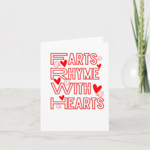 Farts Rhyme with Hearts Love Card
