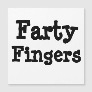 Farty Fingers   Magnet