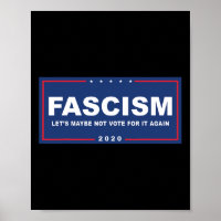 Fascism - Funny Anti-trump Pro-biden Campaign Sign