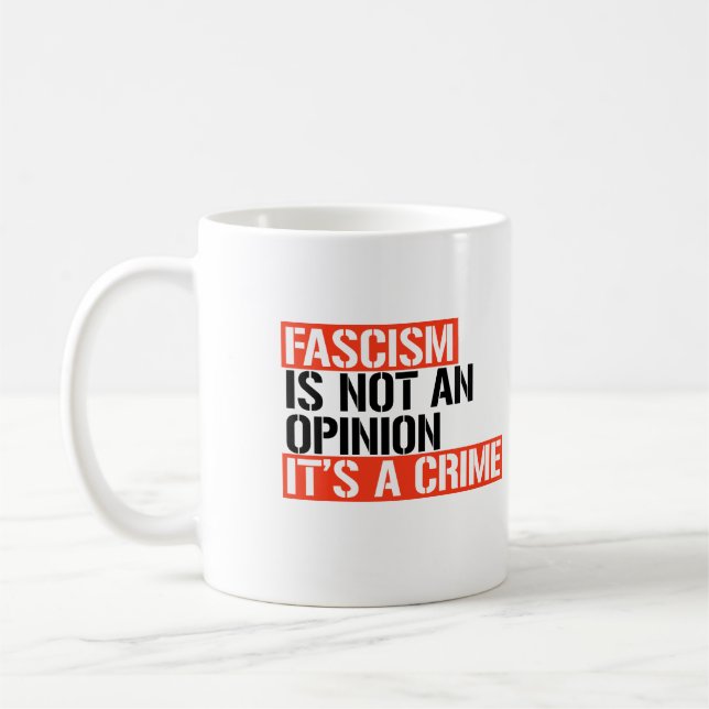 Fascism is not an opinion coffee mug (Left)