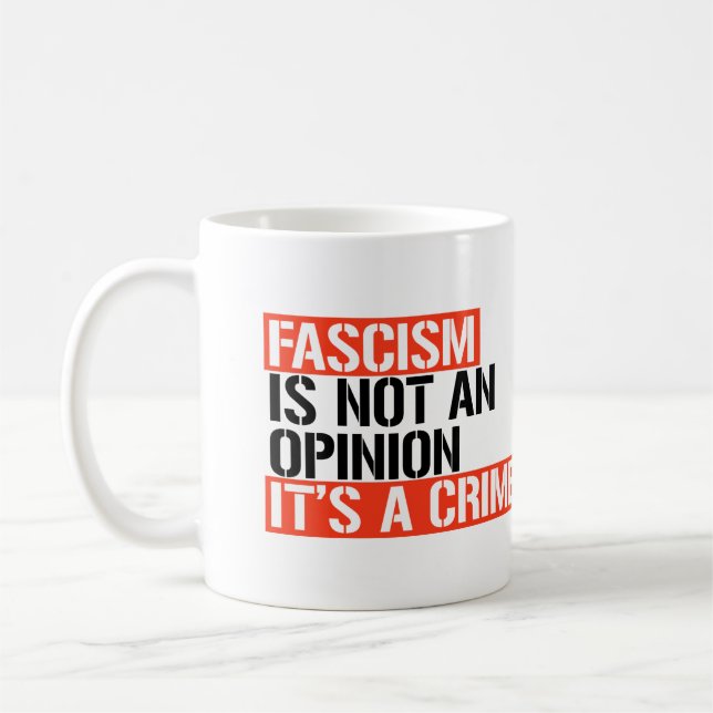 Fascism is not an opinion coffee mug (Left)