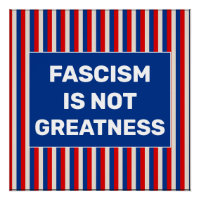 Fascism is Not Greatness