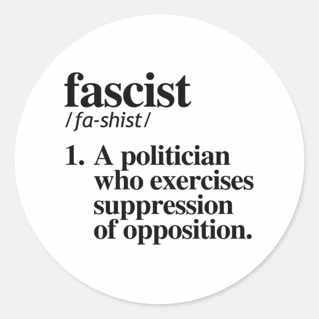 Fascist Definition Classic Round Sticker (Front)