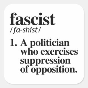 Fascist Definition Square Sticker