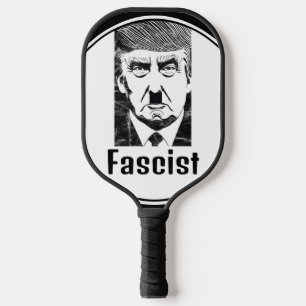 Fascist Trump Pickleball Paddle