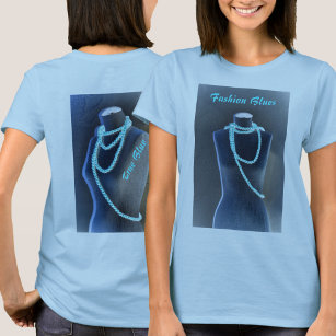 Fashion Blues Blue Beads on Mannequin Chic T-Shirt