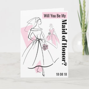 Fashion Bride Pink Be My Maid of Honour Text card