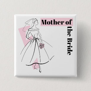 Fashion Bride Pink Mother of the Bride square 15 Cm Square Badge