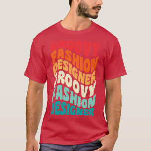 Fashion Designer Vintage Retro 60s 70s 80s Vibes T-Shirt