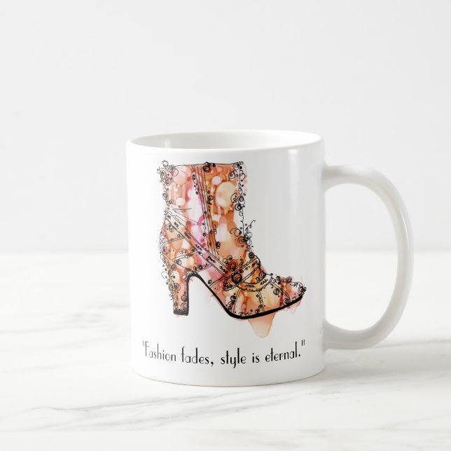 "Fashion fades, style is eternal" Coffee Mug (Right)