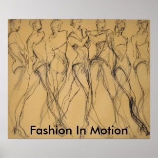 Fashion In Motion Drawing & Sketches Poster