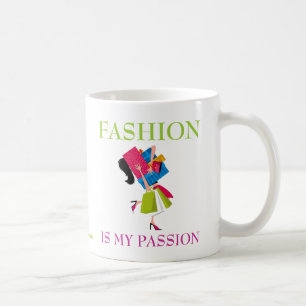 Fashion is my Passion Coffee Mug