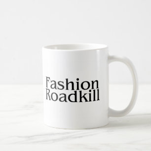 Fashion Roadkill Coffee Mug