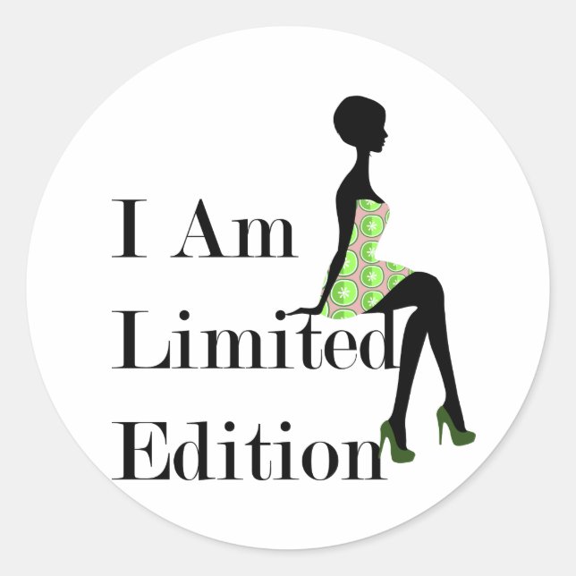 Fashion Silhouette I Am Limited Edition Sticker (Front)