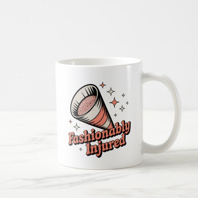 Fashionably Injured | Vet Visit Humor Coffee Mug (Right)