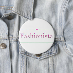 Fashionista 10 Cm Round Badge