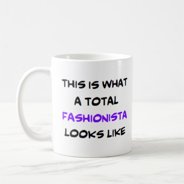 fashionista, total coffee mug (Left)