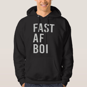 Fast AF Boi Meme Streetwear Hoodie