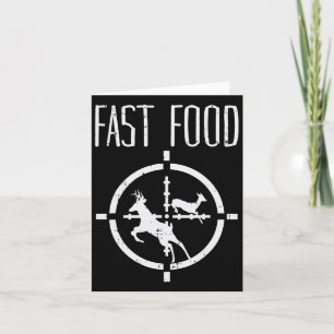 Fast Food Deer Funny Elk Buck Bow Hunting Humour H Card