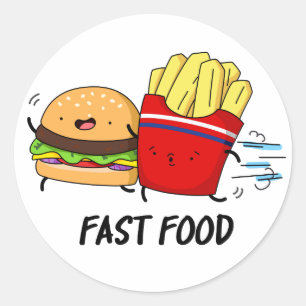 Fast Food Funny Burger And Fries Pun  Classic Round Sticker