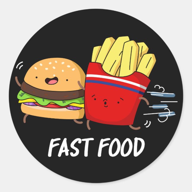 Fast Food Funny Burger And Fries Pun Dark BG Classic Round Sticker (Front)